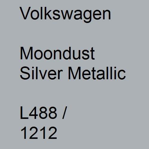 Volkswagen, Moondust Silver Metallic, L488 / 1212.